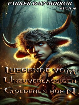 cover image of Legende vom Unzuverlässigen Goldenen Horn